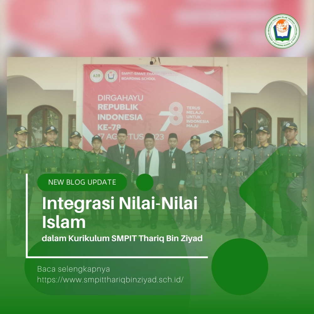 Integrasi Nilai-Nilai Islam dalam Kurikulum SMPIT Thariq Bin Ziyad