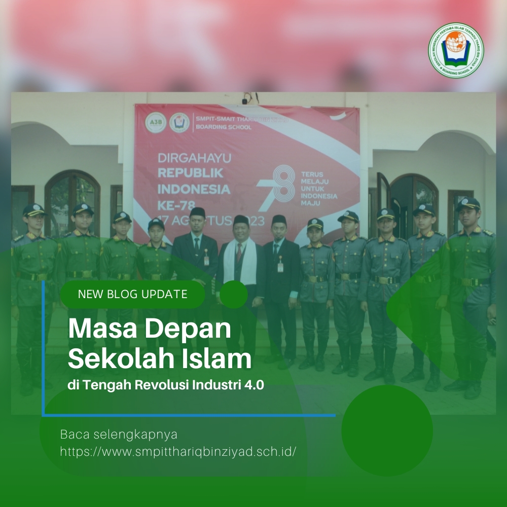 Masa Depan Sekolah Islam di Tengah Revolusi Industri 4.0