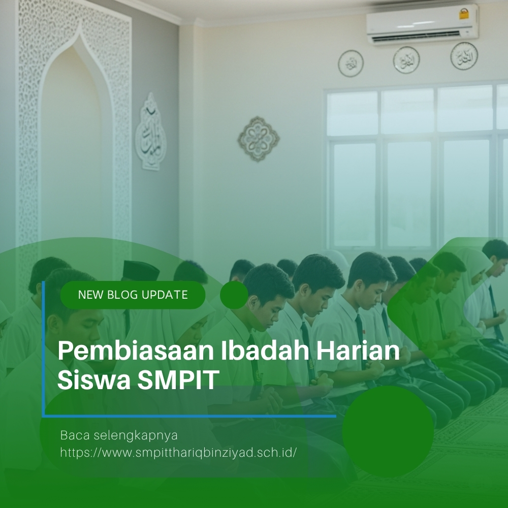 Pembiasaan Ibadah Harian Siswa SMPIT