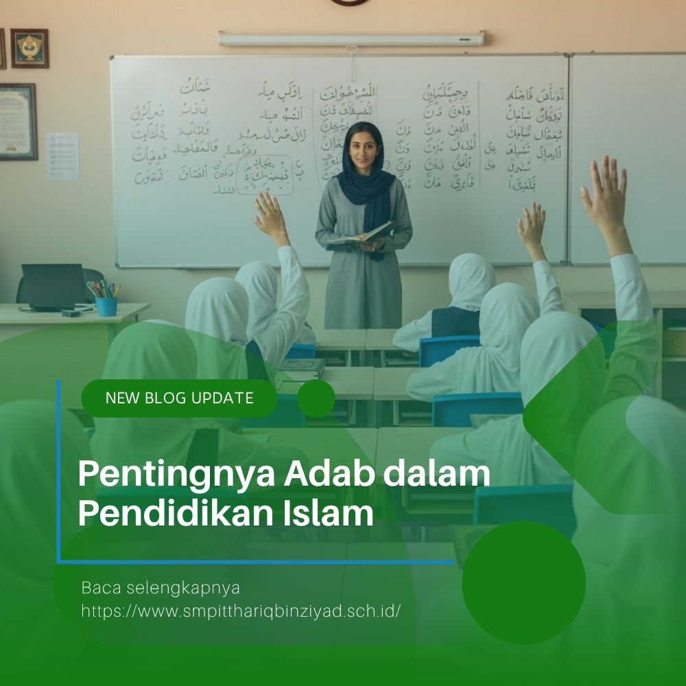 Pentingnya Adab dalam Pendidikan Islam