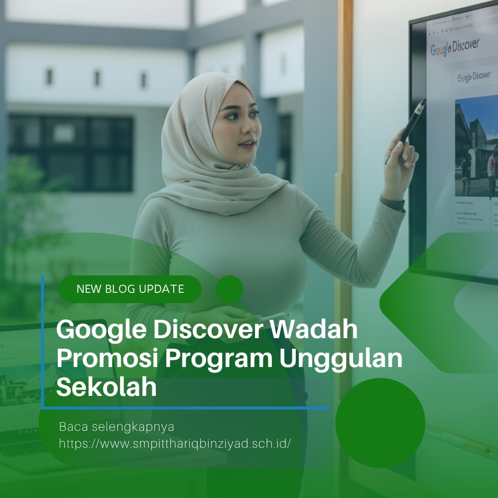 Google Discover Wadah Promosi Program Unggulan Sekolah Javabetsport