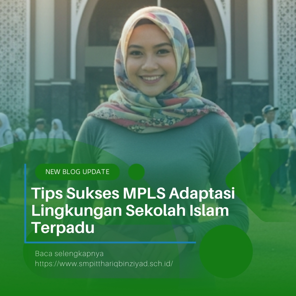 Javabetsport Tips Sukses MPLS Adaptasi Lingkungan Sekolah Islam Terpadu